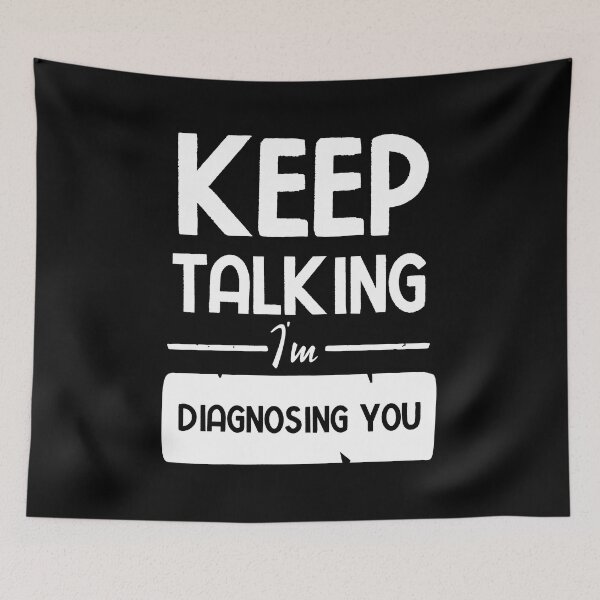 Item preview, Keep Talking I'm Diagnosing You designed and sold by BestComicss.