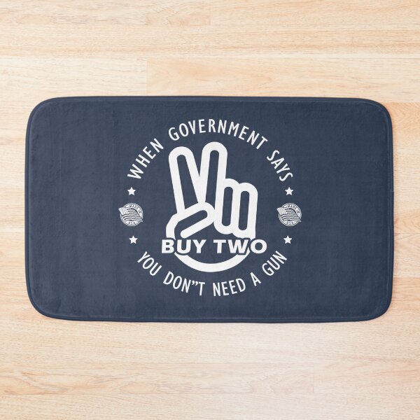 Item preview, When government says you don't need a gun Buy two Gun logo white designed and sold by 9un5.