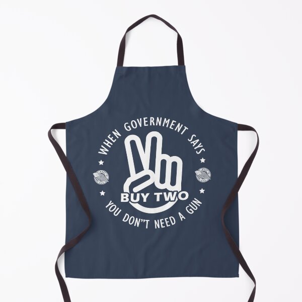 Item preview, When government says you don't need a gun Buy two Gun logo white designed and sold by 9un5.