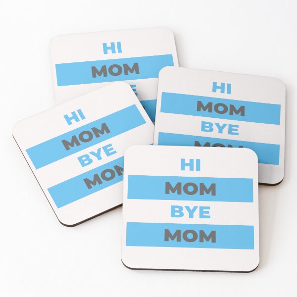 Item preview, Hi Mom Bye Mom designed and sold by DigitalSantino.