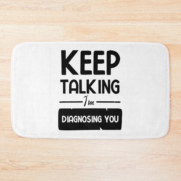 Item preview, Keep Talking I'm Diagnosing You designed and sold by BestComicss.