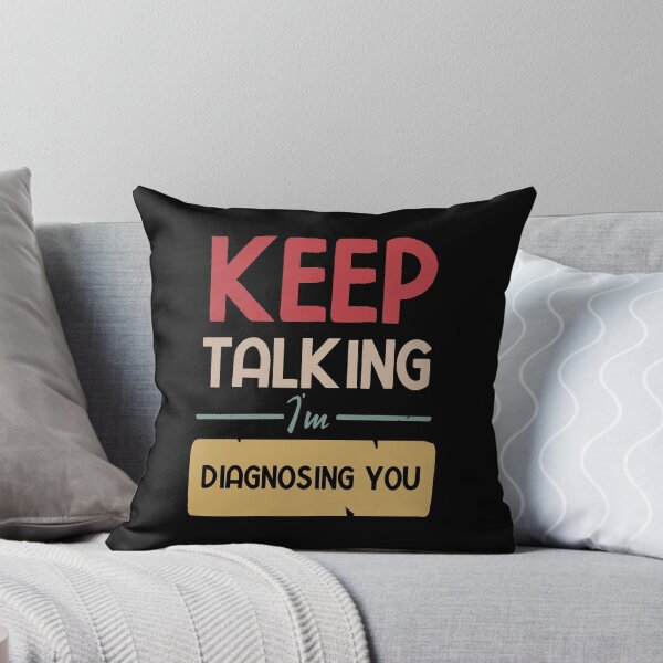 Item preview, Keep Talking I'm Diagnosing You designed and sold by BestComicss.