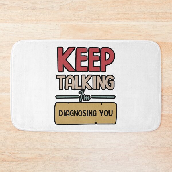 Item preview, Keep Talking I'm Diagnosing You designed and sold by BestComicss.