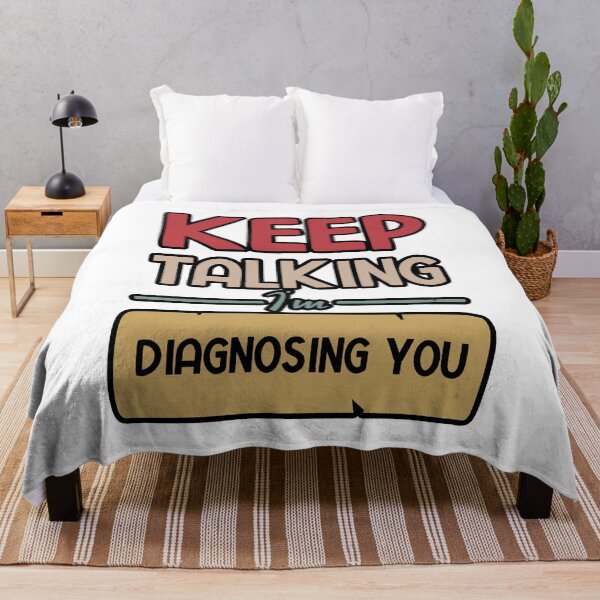 Item preview, Keep Talking I'm Diagnosing You designed and sold by BestComicss.