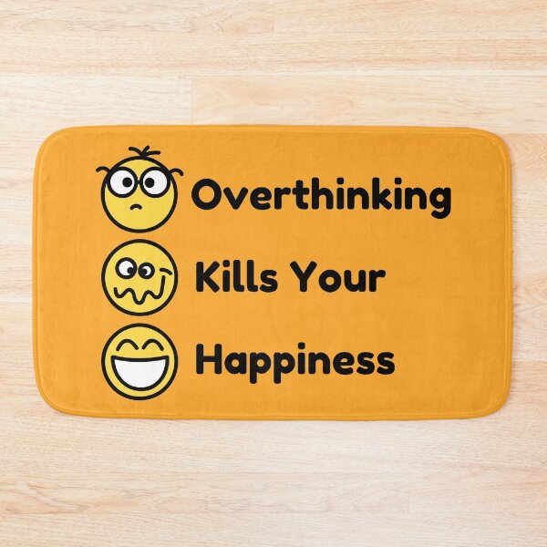 Item preview, Overthinking kills your happiness designed and sold by AnnPrecious.