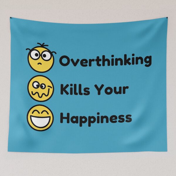 Item preview, Overthinking kills your happiness designed and sold by AnnPrecious.