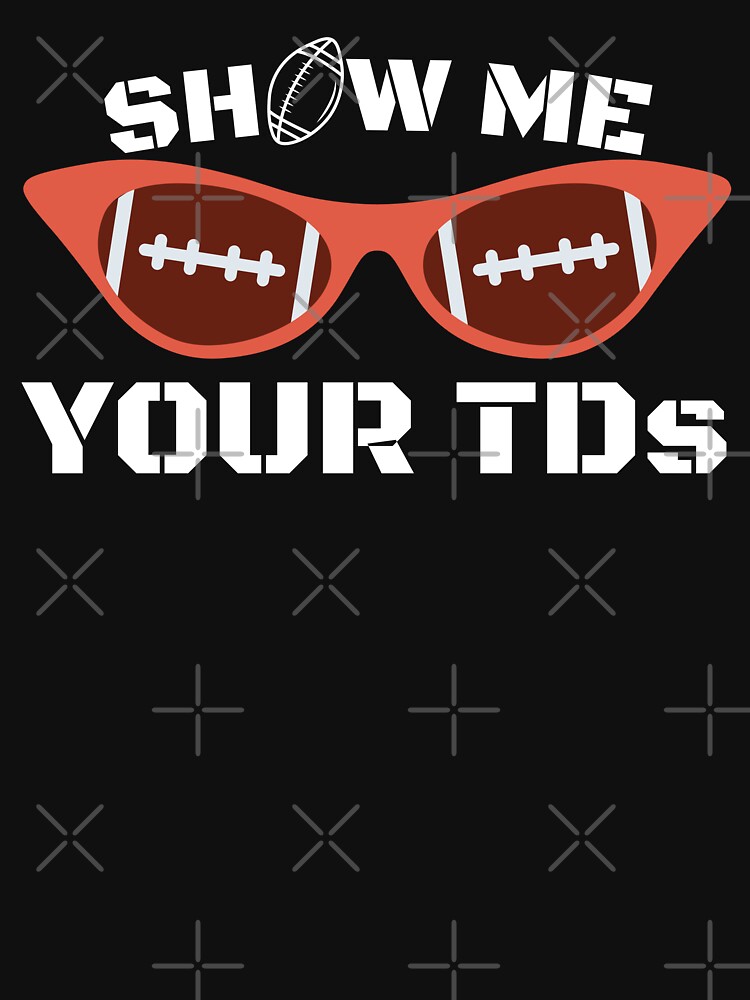 show me your tds, funny fantasy football Essential T-Shirt for Sale by  Benchamart