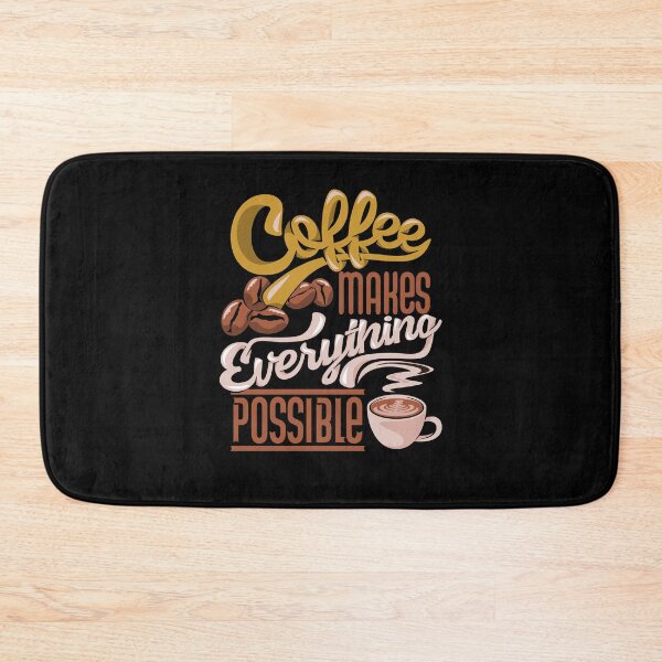 Item preview, Coffee makes everything possible designed and sold by BELASKRI STORE.