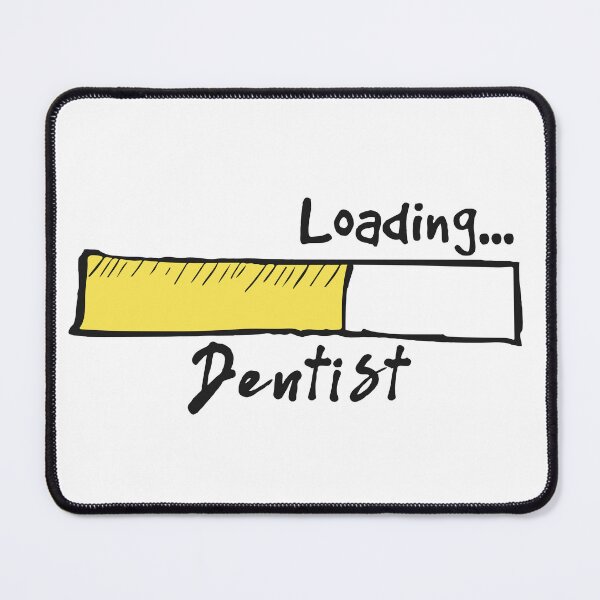 Item preview, Dentist Loading - Funny Dentist Quote Gift Idea For Men and Womens designed and sold by Mmmm3344.