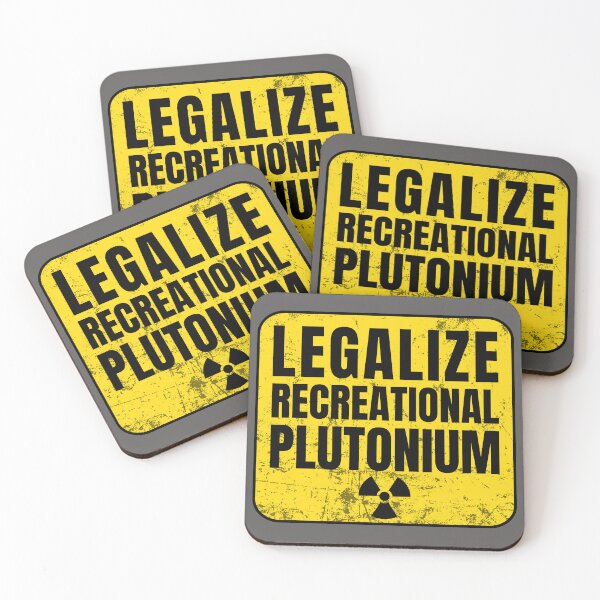 Item preview, Legalize Recreational Plutonium designed and sold by ds-4.