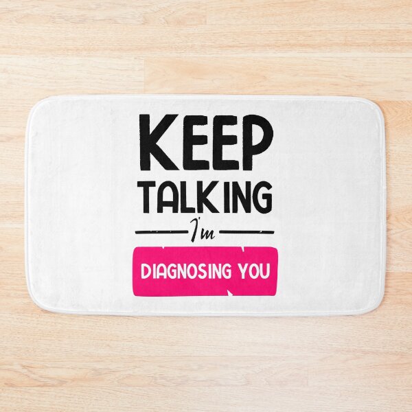Item preview, Keep Talking I'm Diagnosing You designed and sold by BestComicss.