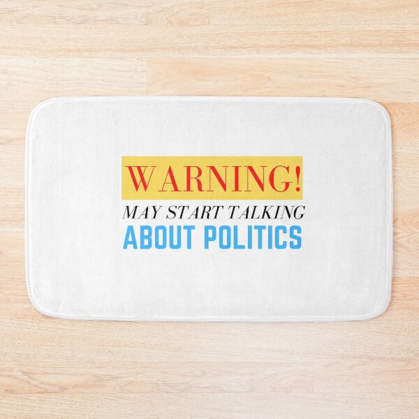 Item preview, Warning May Start Talking About Politics T-Shirt designed and sold by Pipat.