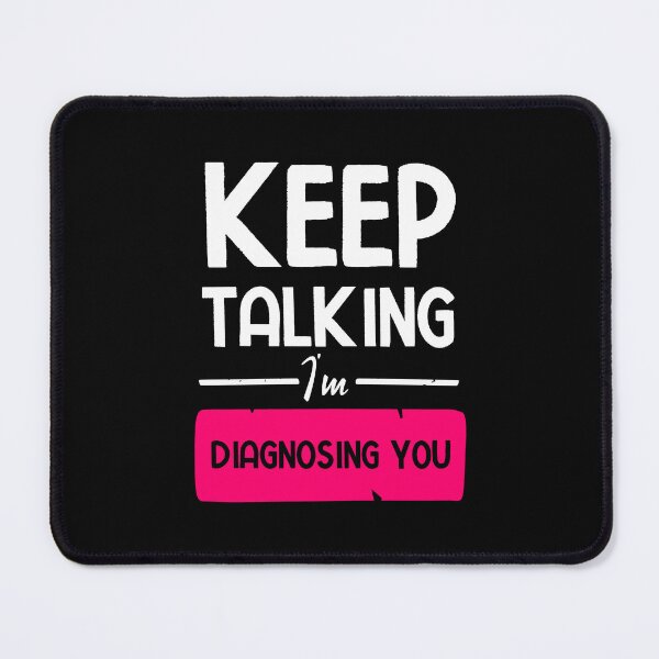 Item preview, Keep Talking I'm Diagnosing You designed and sold by BestComicss.