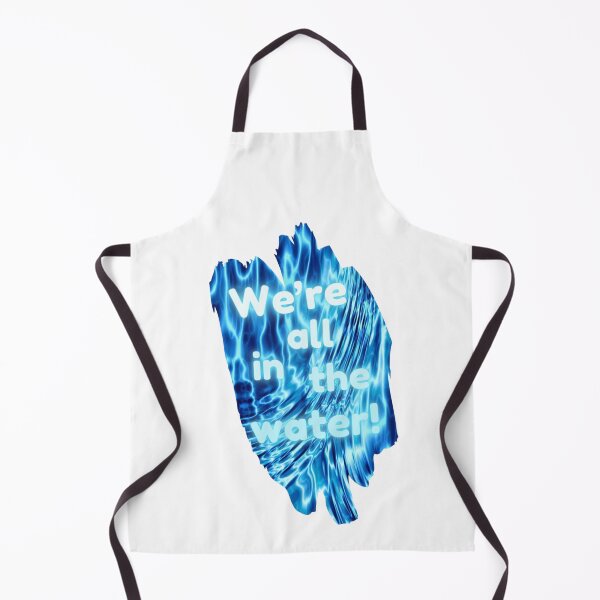 Item preview, We’re all in the water! designed and sold by Kid Wits Ink "Wise enough to leave a lasting impression!".