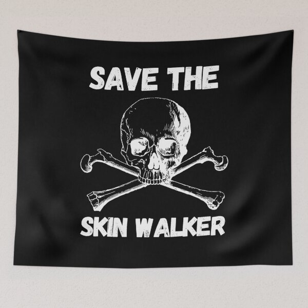 Item preview, SAVE THE SKINWALKER - Funny scary designed and sold by LukjanovArt.