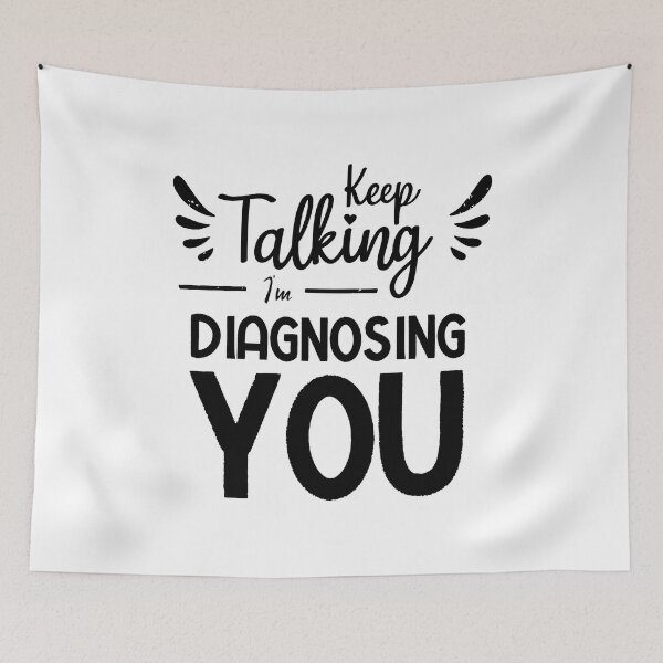 Item preview, Keep Talking I'm Diagnosing You designed and sold by BestComicss.