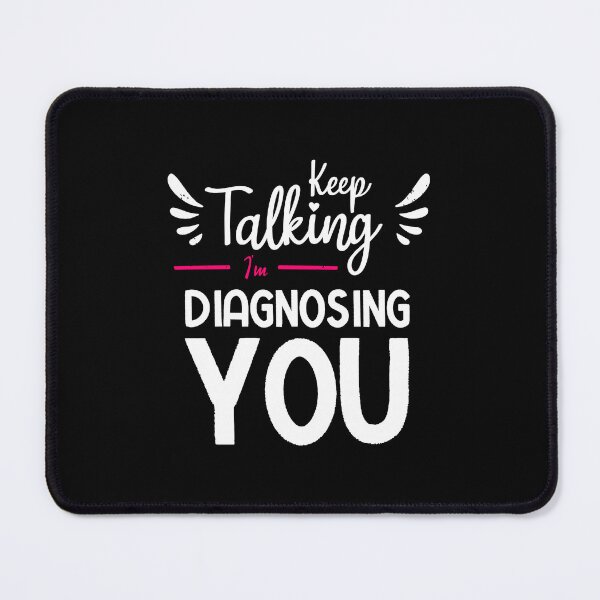 Item preview, Keep Talking I'm Diagnosing You designed and sold by BestComicss.