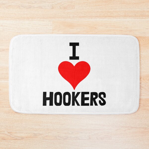 Item preview, I Love Hookers designed and sold by Bendthetrend.
