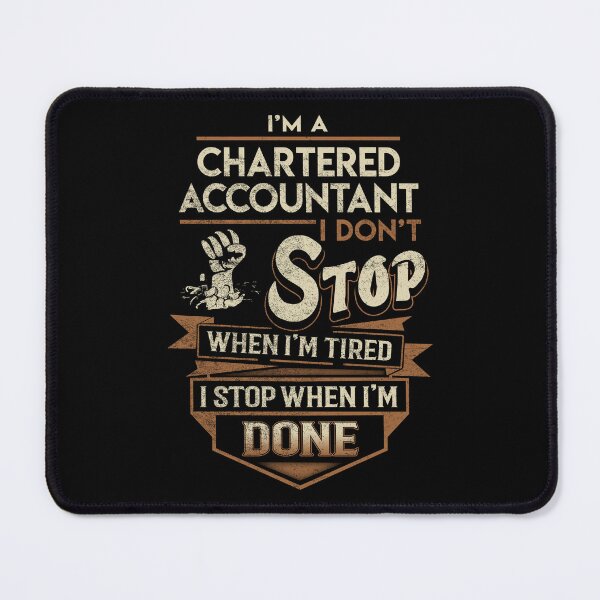 Item preview, Chartered Accountant T Shirt - I Stop When Done Job Gift Item Tee designed and sold by natalinedk.