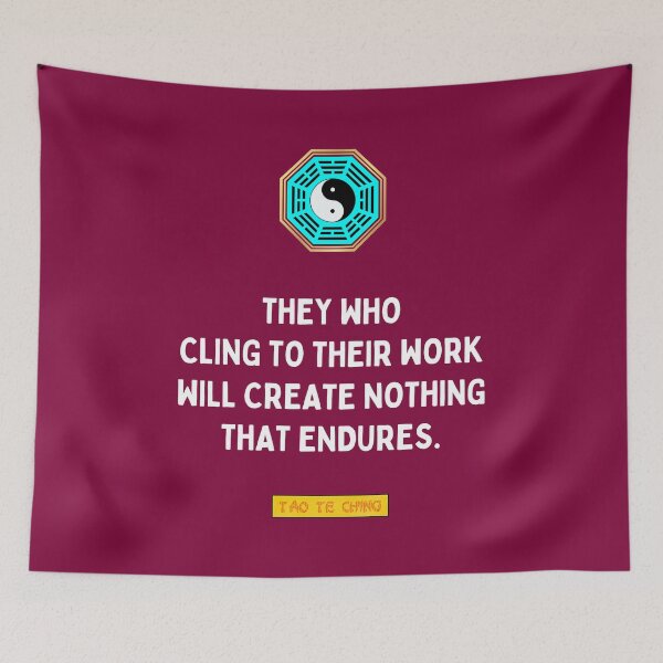 Item preview, They who cling to their work - Tao te ching - Lao Tzu designed and sold by Primalidentity.