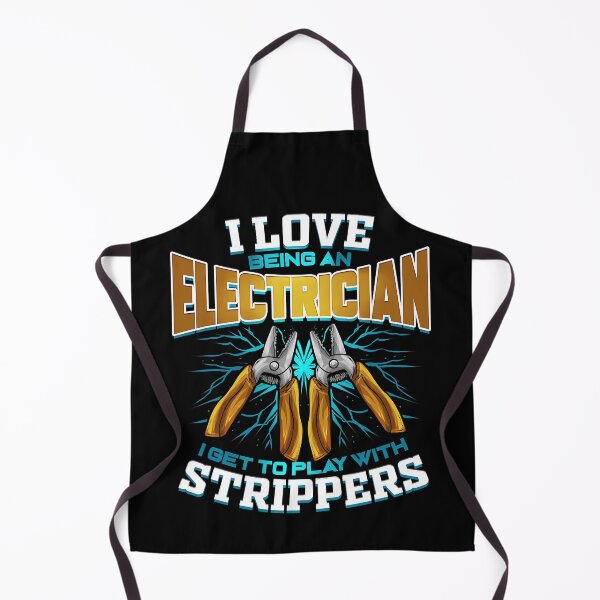 Item preview, I Love Being An Electrician I Get To Play With Strippers Funny Electrical Electricity designed and sold by SageTobias.