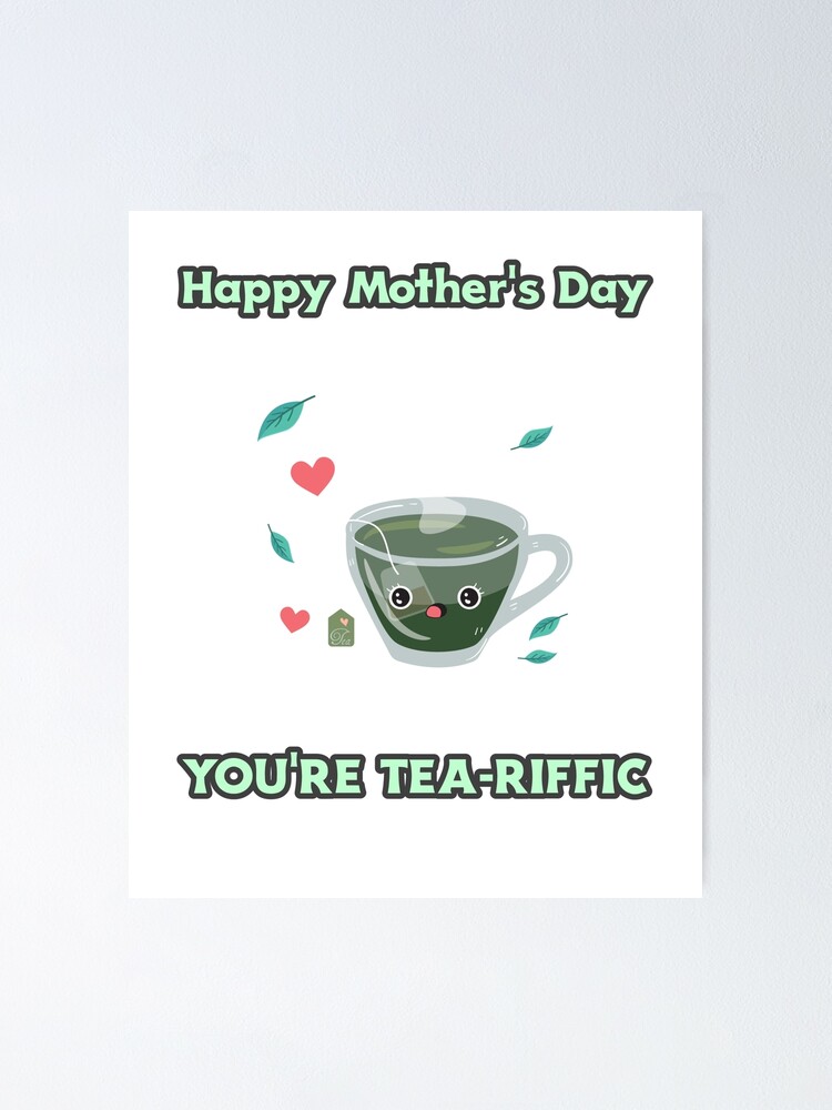 Mother's Day TEA-RIFFIC Tea Mug