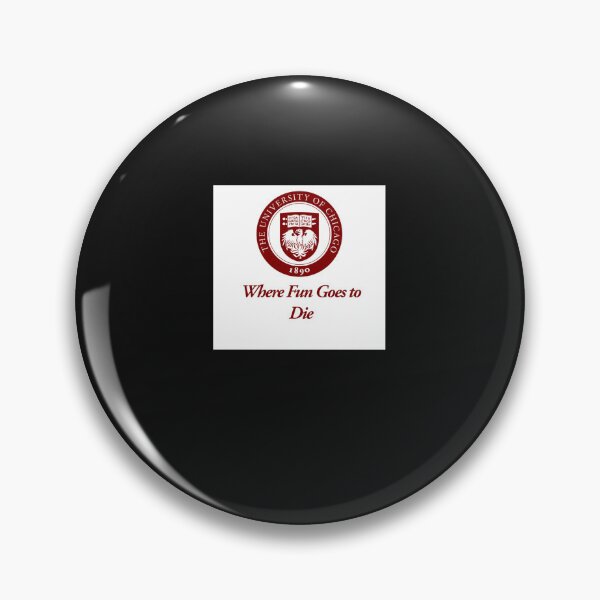 Item preview, The University of Chicago Where Fun Goes to Die Classic T-Shirt designed and sold by ChristianMeye.