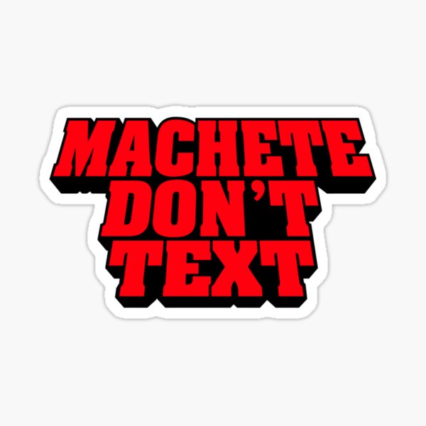 Item preview, MACHETE DON´T TEXT (Danny Trejo machete favourite funny quote) Classic T-Shirt designed and sold by AltayYalin.