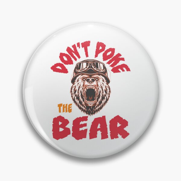Item preview, Don’t Poke The Bear - Angry Bear designed and sold by amersoliman.