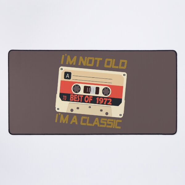 Item preview, i'm not old best of 1972 i'm a classic ,Grandpa I'm not Old I'm a Classic Shirt, I'm a classic, Funny Birthday Shirts, Grandfather, Birthday Gift for Men designed and sold by SimoSaladain.