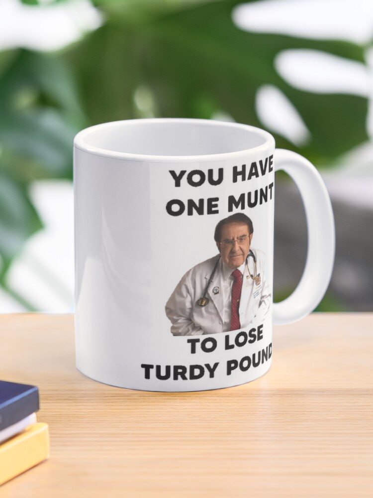 Dr. Now mug, Dr. Nowzaradan mug, funny Dr. Now gift