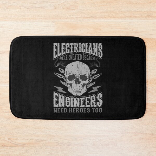 Item preview, Electrician Were Created Because Engineers Need Heroes Too designed and sold by SageTobias.