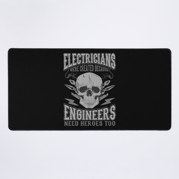 Item preview, Electrician Were Created Because Engineers Need Heroes Too designed and sold by SageTobias.