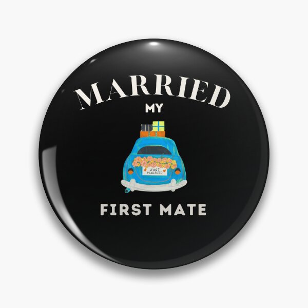 Item preview, Married My First Mate - Just Married Couple Design designed and sold by lordyswiss.