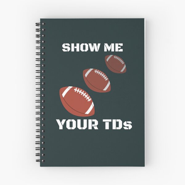 Item preview, show me your tds, funny fantasy football designed and sold by Benchamart.