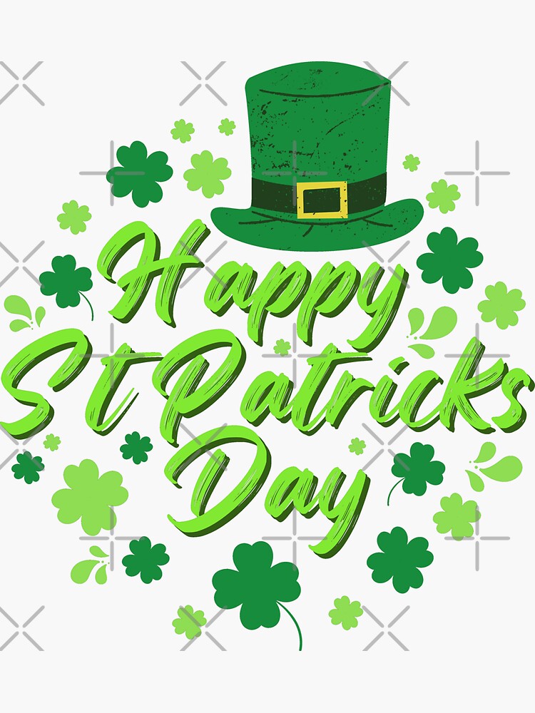 Happy St Patricks Day Green Sticker - Happy St Patricks Day Green