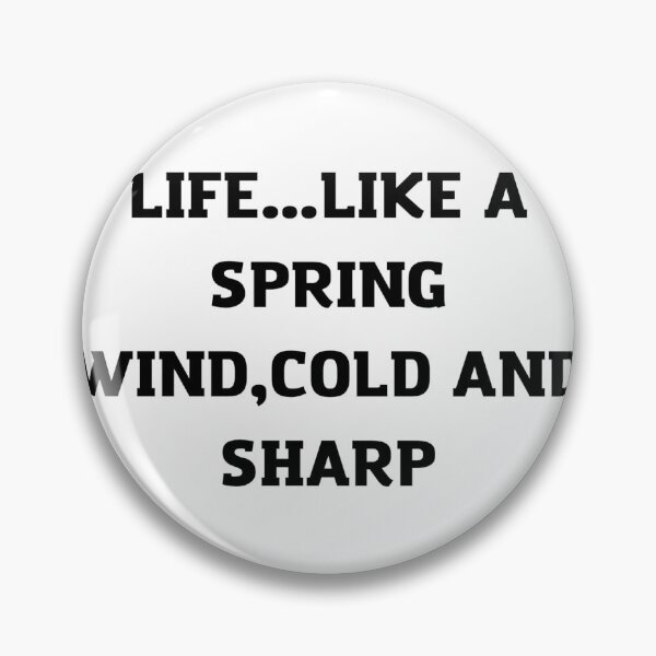 Item preview, life, like a spring wind, cold and sharp designed and sold by atena200092.