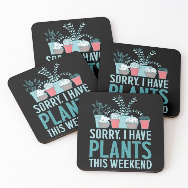 Item preview, Amusing Gardening Sorry I Have Plants This Weekend  designed and sold by lucretia155.