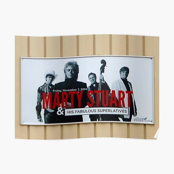 Marty Stuart Sign Poster