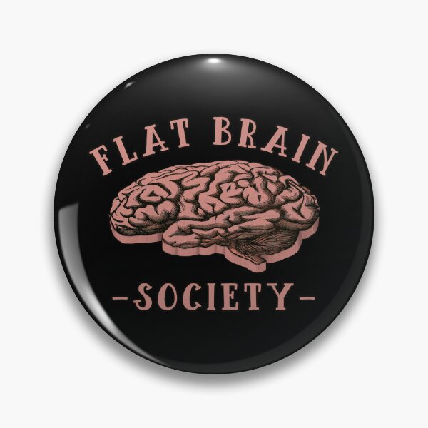 Item preview, Flat Brain Society - Graphic Text Design - on black designed and sold by Tree45.