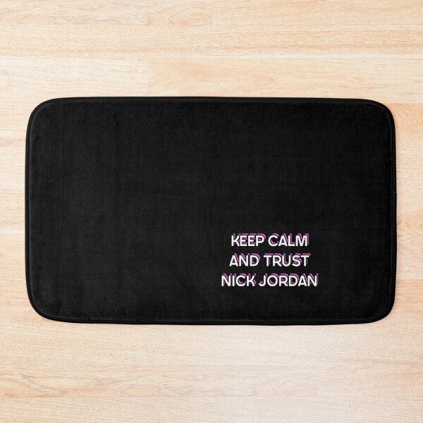 Item preview, Keep Calm and Trust Nick Jordan designed and sold by holbytv.