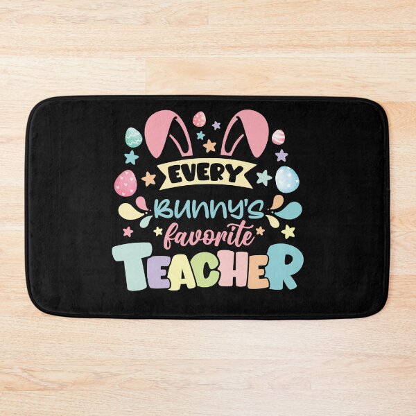 Item preview, Every Bunny's Favorite Teacher - Funny Rabbit Happy Easter Day designed and sold by ohmier.