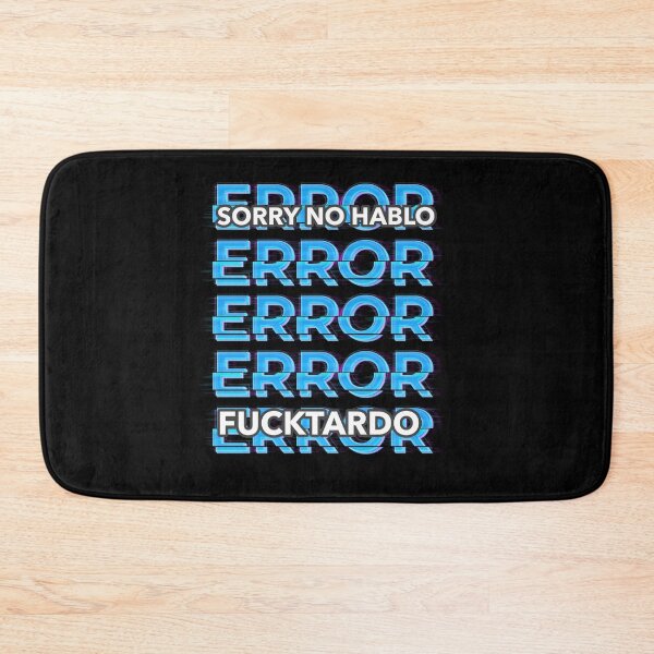 Item preview, Sorry no hablo fucktardo designed and sold by avit1.