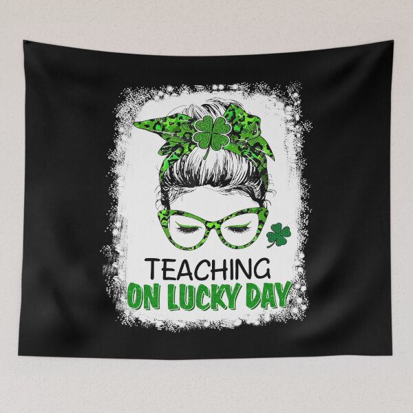 Item preview, Teaching On Lucky Day Teacher St. Patrick's Day designed and sold by NesArt.