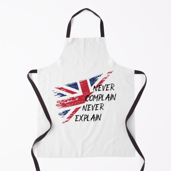 Item preview, english flag, never complain, never explain   designed and sold by Ellie-UK.
