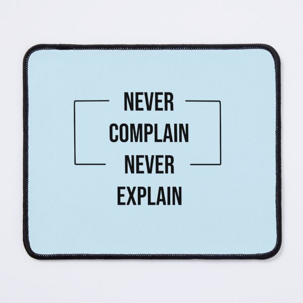 Item preview, never complain never explain  designed and sold by Ellie-UK.