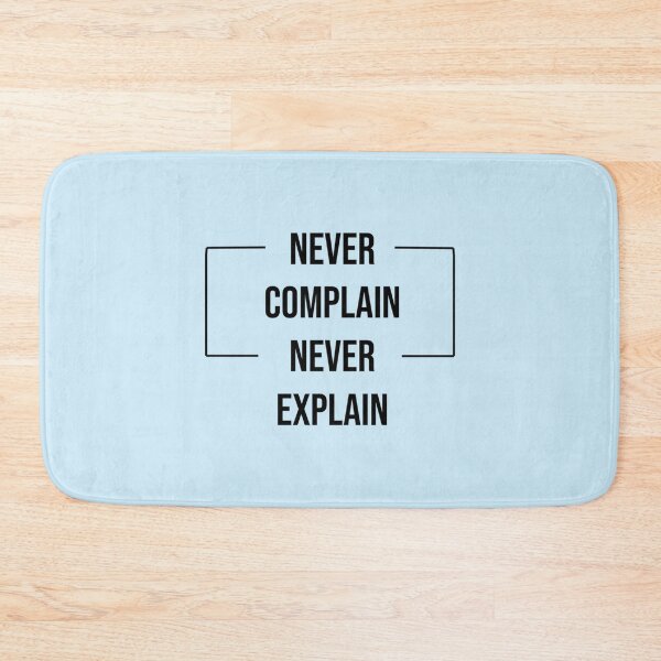 Item preview, never complain never explain  designed and sold by Ellie-UK.
