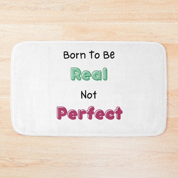 Item preview, Born To Be Real Not Perfect - funny and cute T-Shirts Quotes designed and sold by Designspot2020.