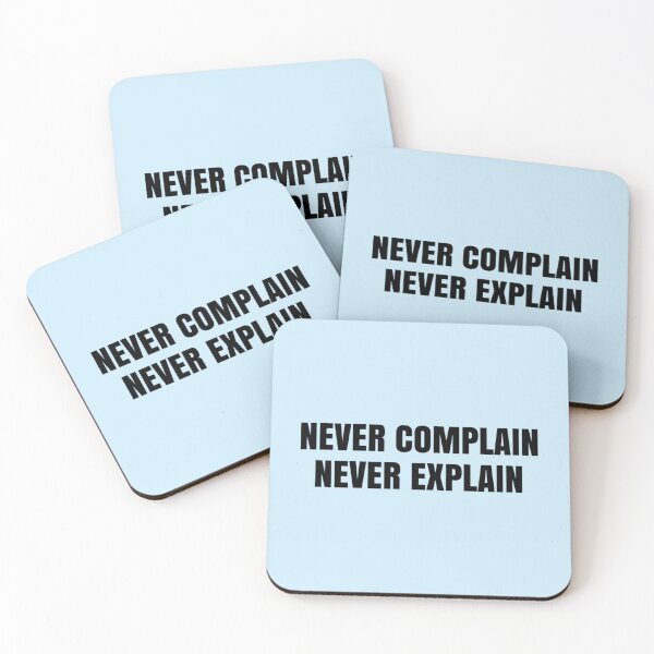 Item preview, Never Complain Never Explain - About Life Romantic Quote   designed and sold by Ellie-UK.