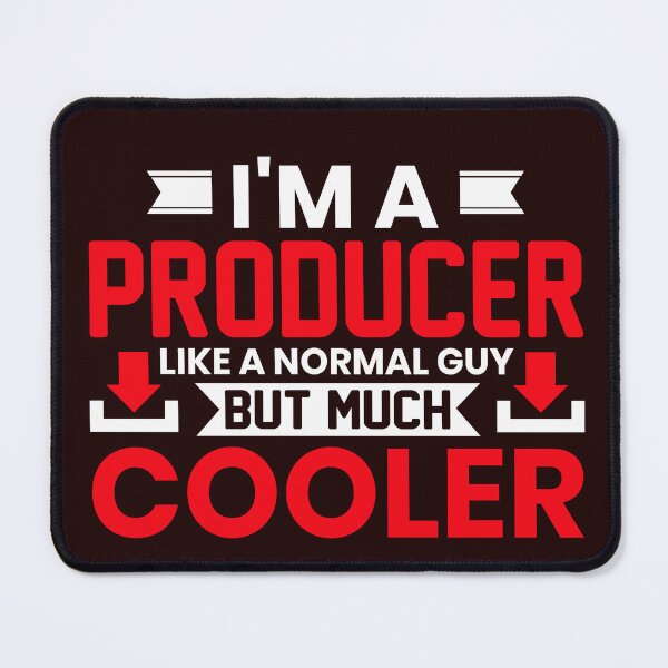 Item preview, I'M A PRODUCER LIKE A NORMAL GUY BUT MUCH COOLER  designed and sold by DoubleDSD.